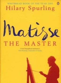 Image of Matisse the Master by Hilary Spurling Paperback