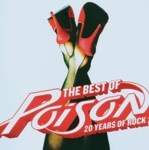 Image of The Best Of 20 Years of Rock by Poison CD Album