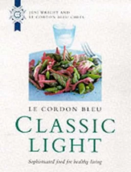 Image of Le Cordon Bleu Classic Light by Jeni Wright and France Cordon Bleu Hardback