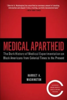 Image of Medical apartheid by Harriet A Washington