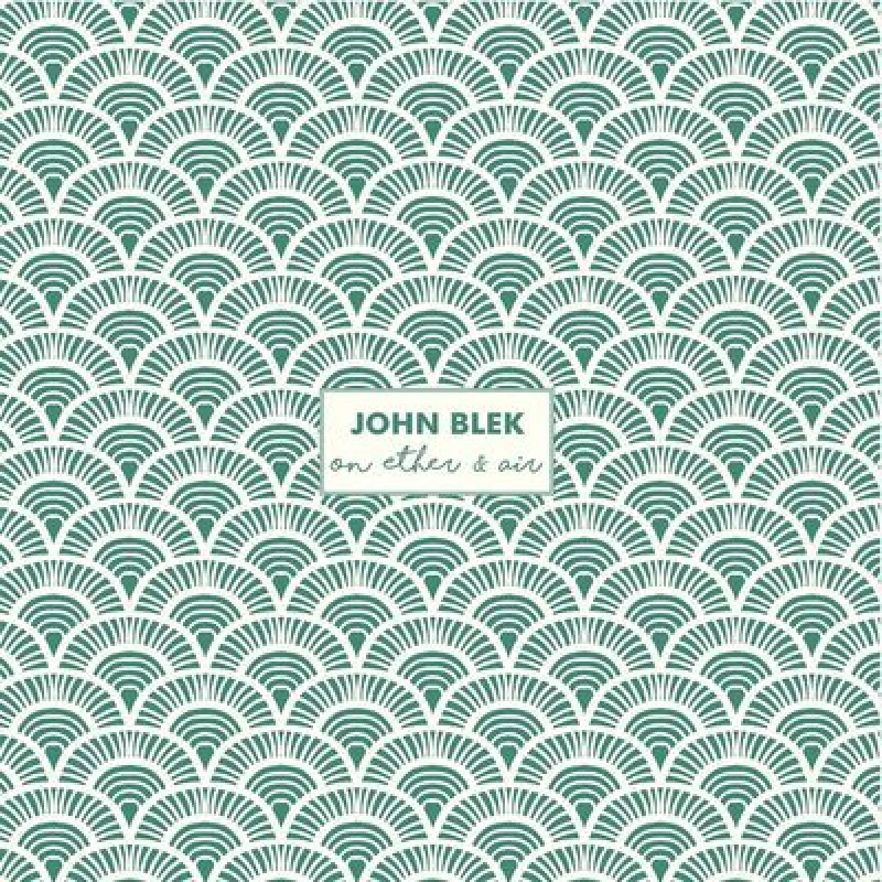 Image of John Blek - On Ether & Air CD Album - Used