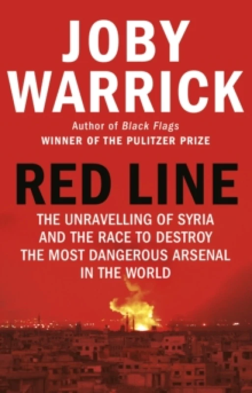 Image of Red Line : The Unravelling of Syria and the Race to Destroy the Most Dangerous Arsenal in the World Paperback / softback