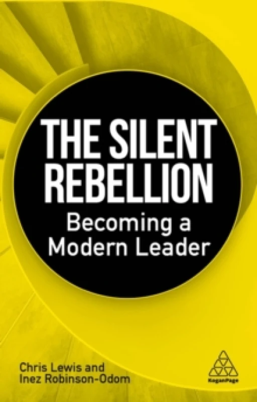 Image of silent rebellion becoming a modern leader 9781398617735