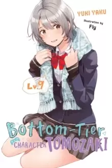 Image of Bottom-Tier Character Tomozaki, Vol. 9 (light novel)