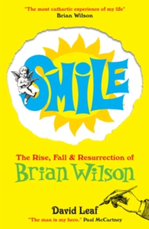 Image of SMiLE : The Rise, Fall and Resurrection of Brian Wilson Paperback / softback