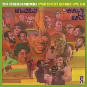 Image of Everybody Wanna Live On by The Masqueraders CD Album
