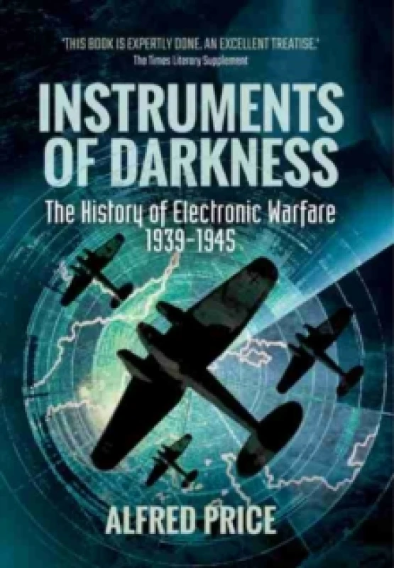 Image of Instruments of Darkness : The History of Electronic Warfare, 1939-1945 Paperback / softback
