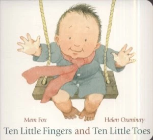 Image of Ten Little Fingers and Ten Little Toes by Mem Fox Book