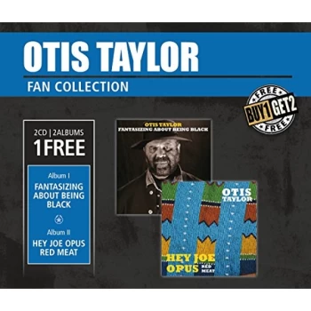 Image of Otis Taylor - Hey Joe Opus Red Meat/Fantasizing About Being Black CD