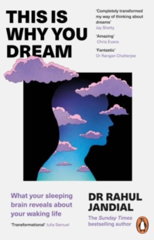 Image of This Is Why You Dream : What your sleeping brain reveals about your waking life Paperback / softback