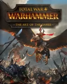 Image of Total War: Warhammer - The Art of the Games