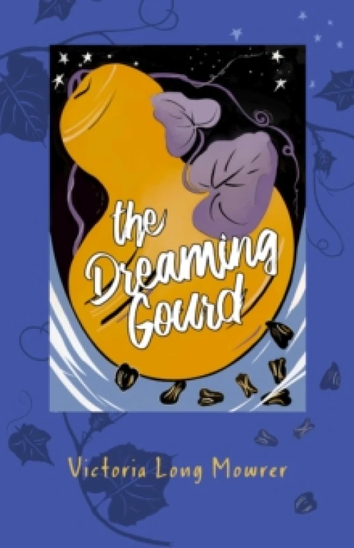 Image of The Dreaming Gourd Hardback