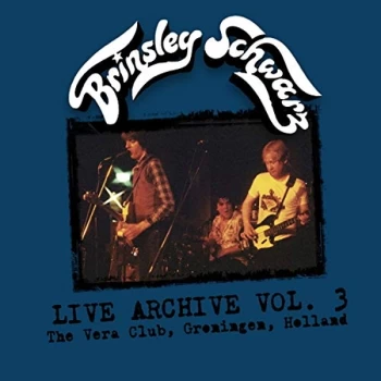Image of Live Archive The Vera Club Groningen Holland - Volume 3 by Brinsley Schwarz CD Album