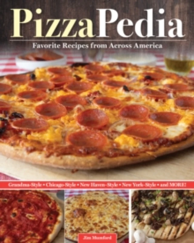 Image of PizzaPedia : Favorite Recipes from across America Hardback