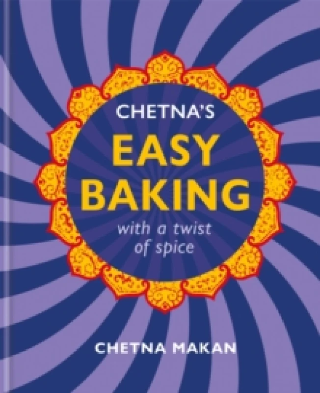 Image of Chetna's Easy Baking. Hardback. By Chetna Makan Books