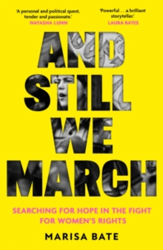 Image of And Still We March. Paperback. By Marisa Bate Books