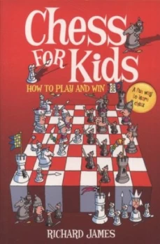 Image of Chess for Kids by Richard James Paperback