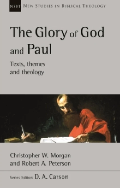 Image of The Glory of God and Paul : Text, Themes and Theology Paperback / softback