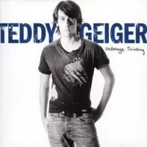 Image of Underage Thinking by Teddy Geiger CD Album