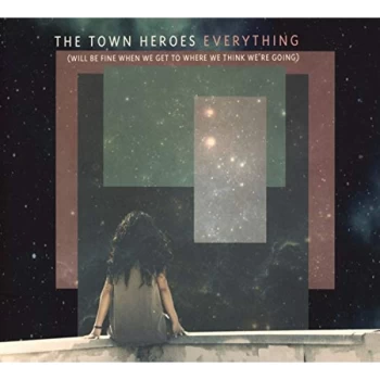 Image of The Town Heroes - Everything CD
