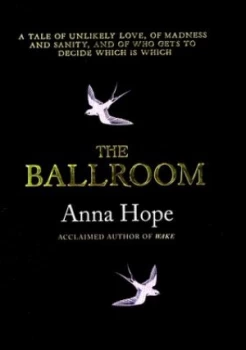Image of The Ballroom by Anna Hope Hardback