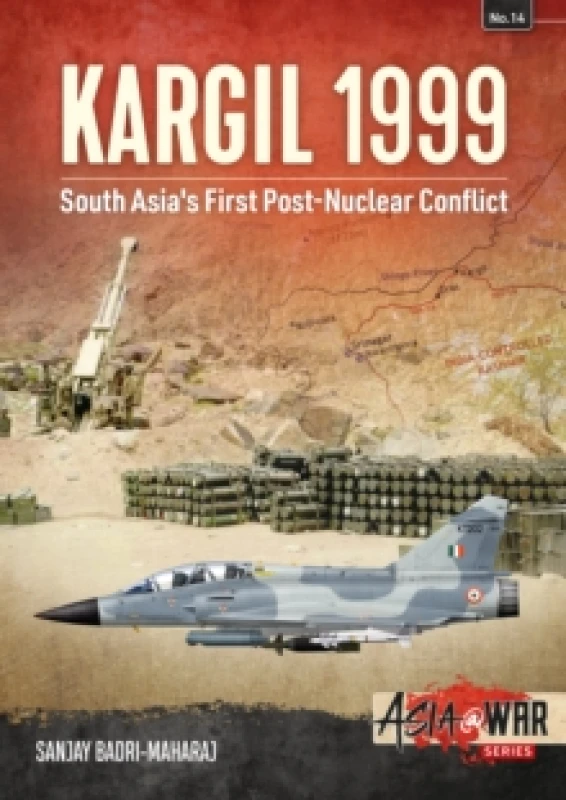 Image of Kargil 1999 : South Asia's First Post-Nuclear Conflict Paperback / softback