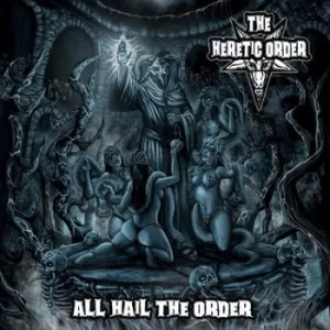 Image of All Hail the Order by The Heretic Order CD Album