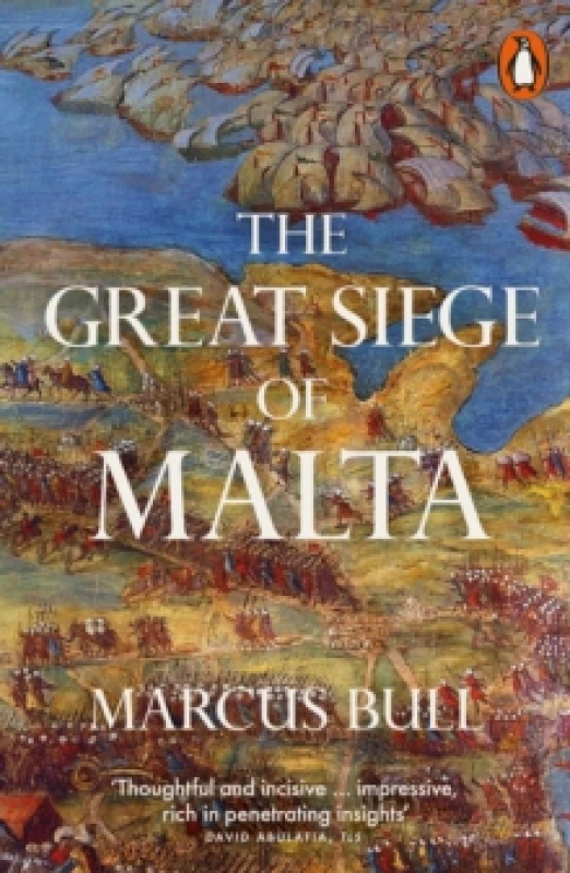Image of The Great Siege of Malta. Paperback. By Marcus Graham Bull Books