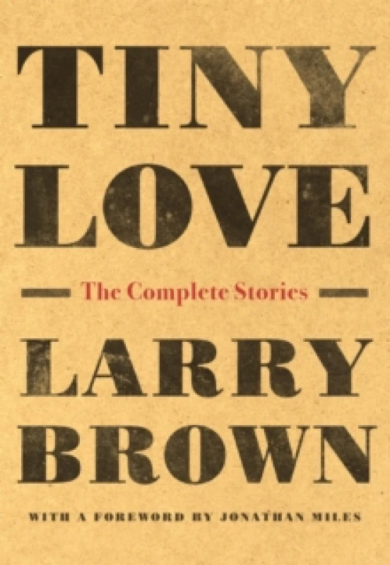 Image of Tiny Love : The Complete Stories Paperback / softback