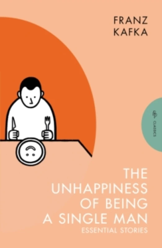 Image of The Unhappiness of Being a Single Man : Essential Stories Paperback / softback