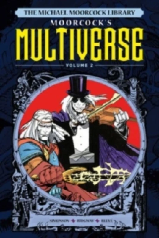 Image of The Michael Moorcock Library The Multiverse Vol.2 Hardback