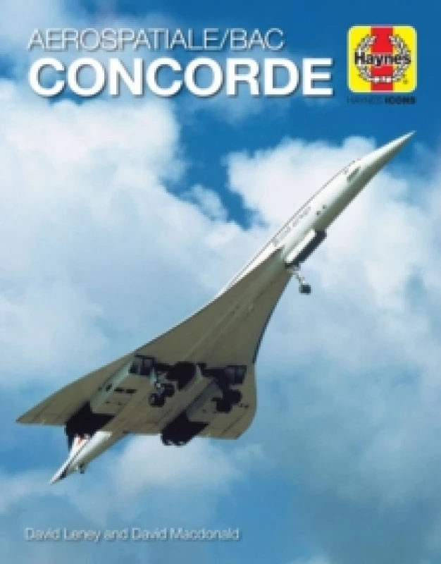 Image of Haynes Icons Concorde : 1969 onwards (all models) Hardback