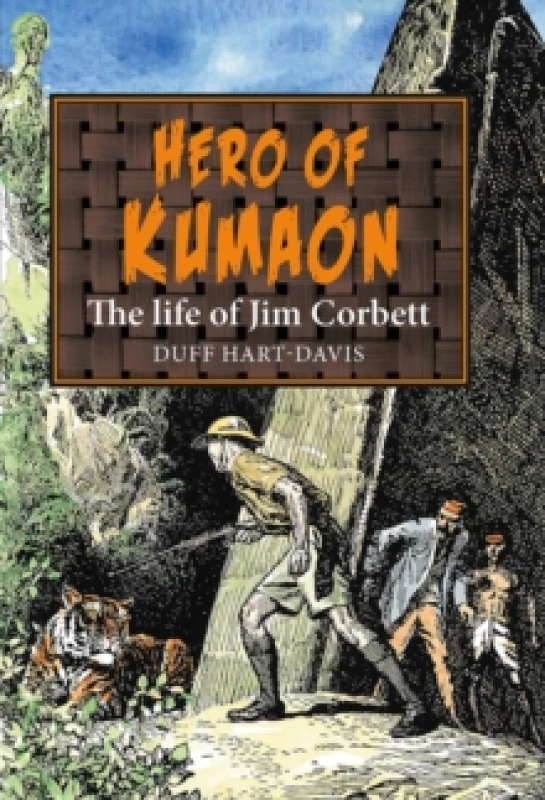 Image of Hero of Kumaon : The Life of Jim Corbett Hardback