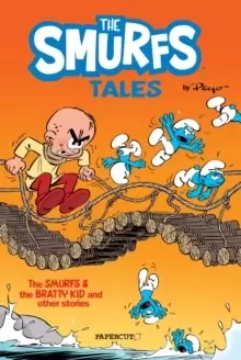 Image of The Smurfs Tales #1 : The Smurfs and The Bratty Kid
