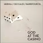 Image of Manuel Hermia - God at the Casino (Music CD)