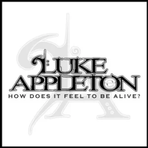 Image of How Does It Feel to Be Alive? by Luke Appleton CD Album
