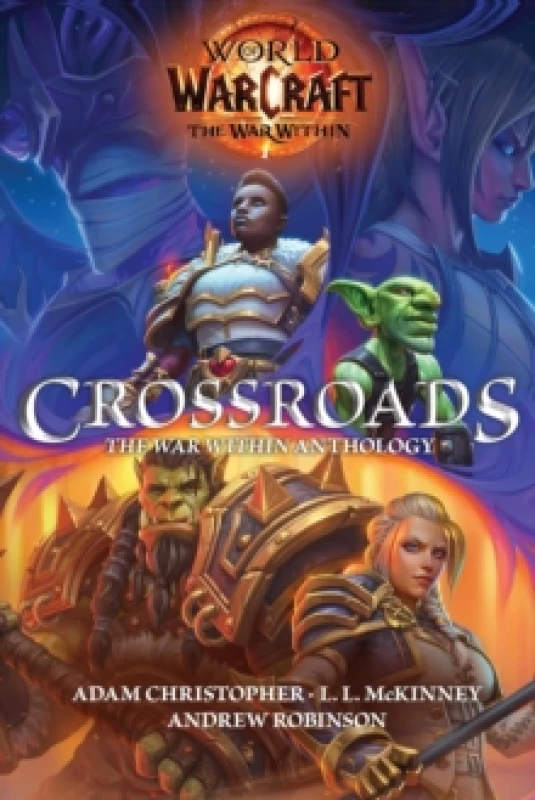 Image of World of Warcraft: Crossroads: The War Within Anthology Hardback