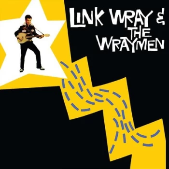 Image of Link Wray & the Wraymen by Link Wray & The Wraymen CD Album