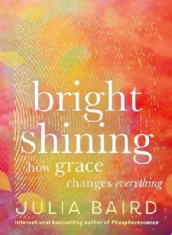 Image of Bright Shining. Hardback. By Julia Baird Books