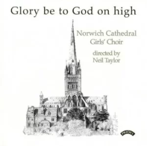 Image of Glory to Be On High by Neil Taylor CD Album