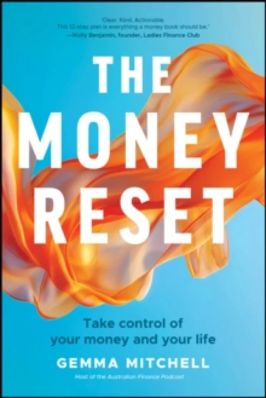 Image of The Money Reset : Take Control of Your Money and Your Life Paperback / softback