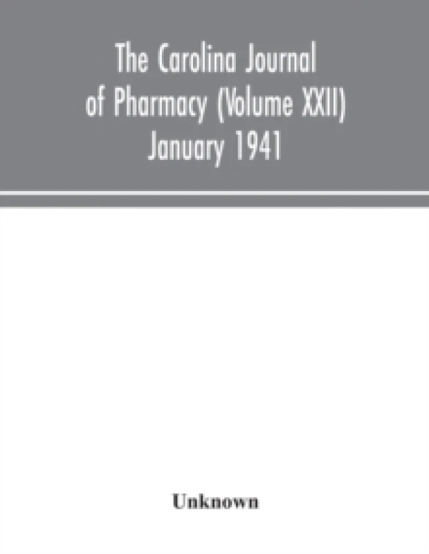 Image of The Carolina journal of pharmacy (Volume XXII) January 1941 Paperback / softback