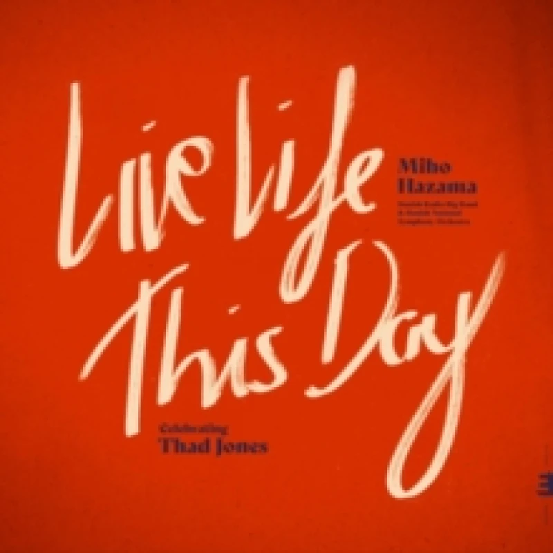 Image of Live Life This Day: Celebrating Thad Jones CD / Album