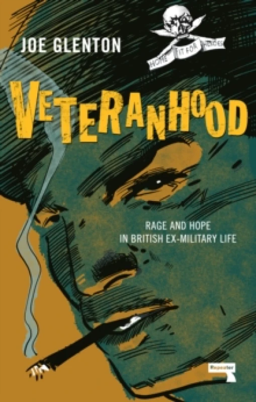 Image of Veteranhood : Rage and Hope in British Ex-Military Life Paperback / softback