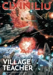 Image of Cixin Liu's The Village Teacher : A Graphic Novel