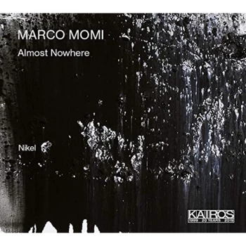 Image of Ensemble Nikel - Marco Momi: Almost Nowhere CD