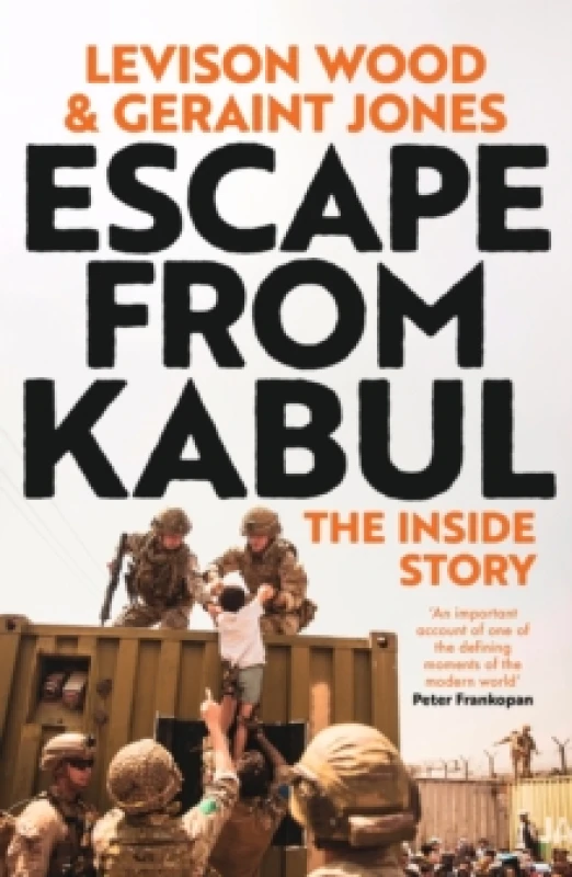 Image of Escape from Kabul : The Inside Story Hardback