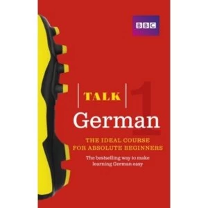 Image of Talk German 1 (Book/CD Pack): The ideal German course for absolute beginners by Judith Matthews, Jeanne Wood (Mixed media...