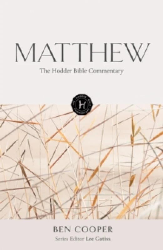 Image of The Hodder Bible Commentary: Matthew Hardback