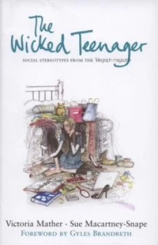 Image of The Wicked Teenager by Victoria Mather Hardback